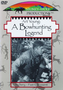 DVD.  Art Young: A Bowhunting Legend
